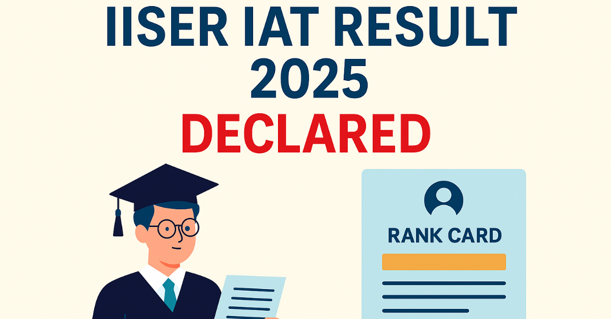 IISER IAT Result 2025